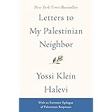 Letters to My Palestinian Neighbor