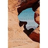 Ripples of the Universe: Spirituality in Sedona, Arizona (Class 200: New Studies in Religion)