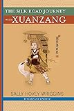 The Silk Road Journey With Xuanzang