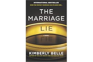 The Marriage Lie: A psychological thriller – A Gripping Domestic Mystery of Lies and Hidden Lives