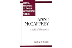 Anne McCaffrey: A Critical Companion (Critical Companions to Popular Contemporary Writers)