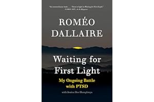 Waiting for First Light: My Ongoing Battle with PTSD
