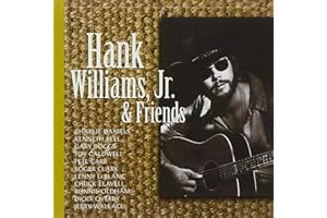 Hank Williams, Jr. & Friends