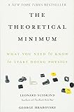 The Theoretical Minimum: What You Need to Know to Start Doing Physics