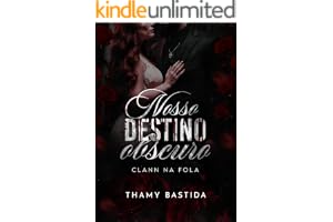 Nosso Destino Obscuro (Clann Na Fola Livro 1)