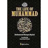 The Life of Muhammad [Pbuh]