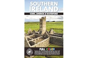 Explore Southern Ireland: Your Compact Guide to Cork, Limerick, and Waterford’s Top Attractions (Full Color)