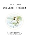 The Tale of Mr. Jeremy Fisher (Peter Rabbit)