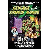 Revenge of the Zombie Monks: An Unofficial Graphic Novel for Minecrafters, #2 (Unofficial Minecrafters Quest for the Golden Apple, 2)