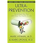 Ultraprevention: The 6-Week Plan That Will Make You Healthy for Life