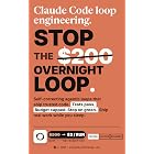 Claude Code Loop Engineering: Build Self-Correcting Agentic Loops That Ship Trusted Code, Not a $200 Overnight Bill (Loop Engineering: Stop Prompting, Start Shipping Book 1)