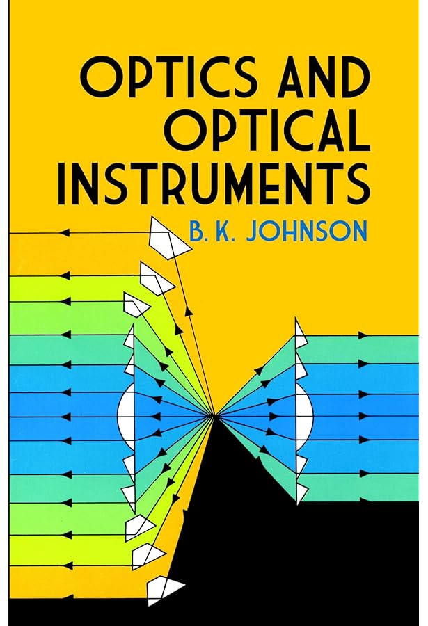 Amazon.com: Basic Optics and Optical Instruments: Revised Edition