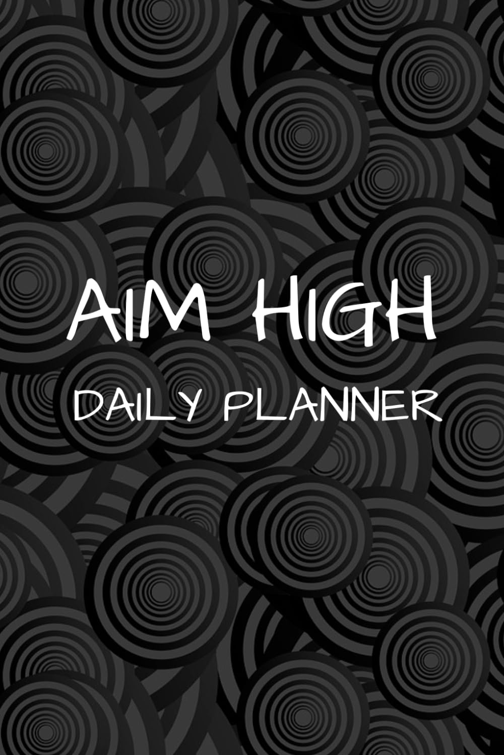 Aim High Daily Productivity Planner