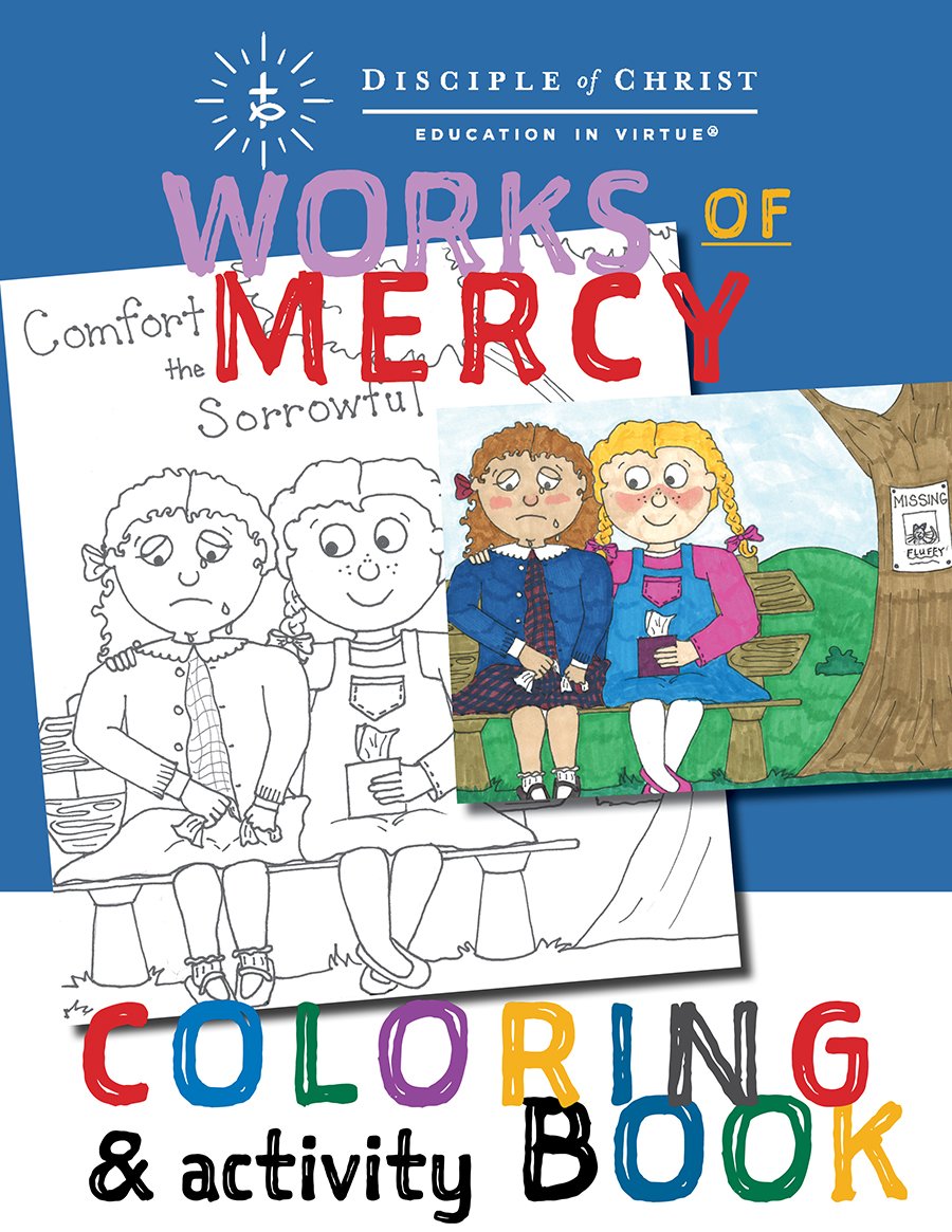 Download Works Of Mercy Coloring Activity Book Dominican Sisters Of Mary Mother Of The Eucharist 9780989992190 Amazon Com Books