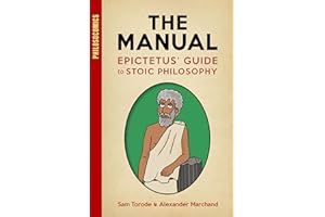 The Manual: Epictetus' Guide to Stoic Philosophy (PhilosoComics)