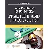 Nurse Practitioner's Business Practice and Legal Guide