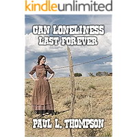 Can Loneliness Last Forever: Tales of the Old West Book 10 book cover