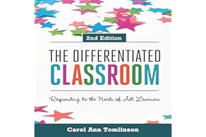 The Differentiated Classroom, 2nd Edition: Responding to the Needs of All Learners