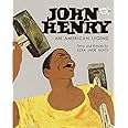 John Henry: An American Legend (Knopf Children's Paperbacks)