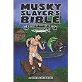 Musky Slayer's Bible: A Guide On What Not To Do