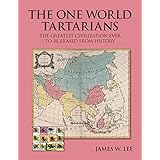 The One World Tartarians (Black and White): The Greatest Civilization Ever Erased From History