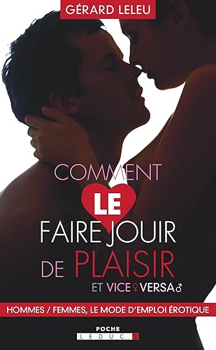Download Comment le faire jouir de plaisir et vice versa PDF