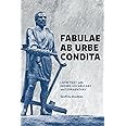 Fabulae Ab Urbe Condita: Latin Text with Facing Vocabulary and Commentary