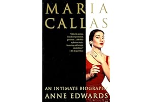 Maria Callas: An Intimate Biography