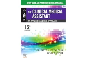 Study Guide and Procedure Checklist Manual for Kinn's The Medical Assistant - E-Book
