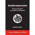 Budoshoshinshu: Essential Teachings on the Way of the Warrior