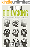Intro to Biohacking