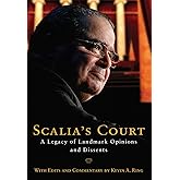 Scalia's Court: A Legacy of Landmark Opinions and Dissents