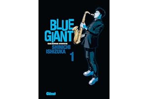 Blue Giant - Tome 01: Tenor saxophone - Miyamoto Dai (French Edition)