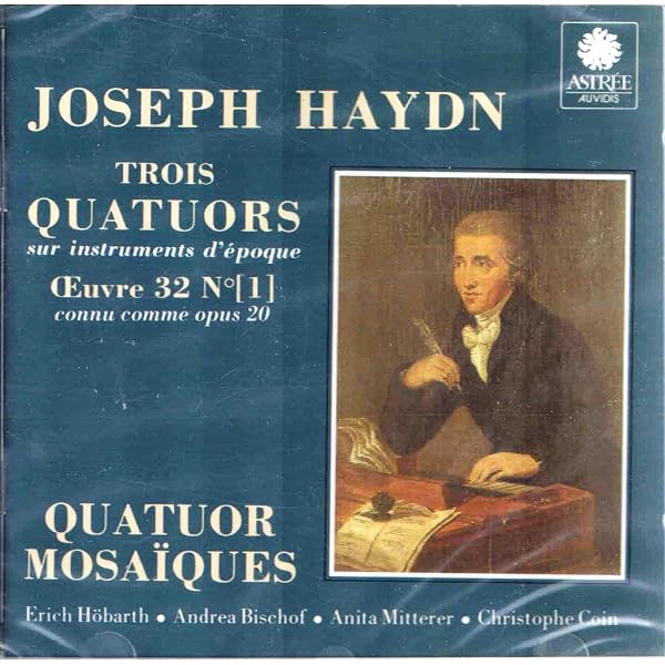 Franz Joseph Haydn, Quatuor Mosaiques, Erich Höbarth, Andrea
