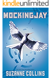 Mockingjay (Hunger Games Trilogy, Book 3)