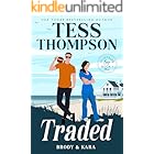 Traded: Brody and Kara (Cliffside Bay Book 1)