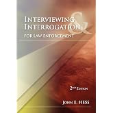 Interviewing and Interrogation for Law Enforcement