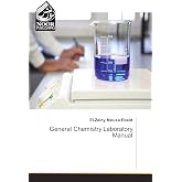 General Chemistry Laboratory Manual