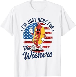 I'm Just Here for The Wieners 4th of July Funny Hot Dog USA T-Shirt