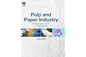 Pulp and Paper Industry: Microbiological Issues in Papermaking