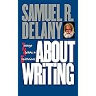 About Writing: Seven Essays, Four Letters, & Five Interviews