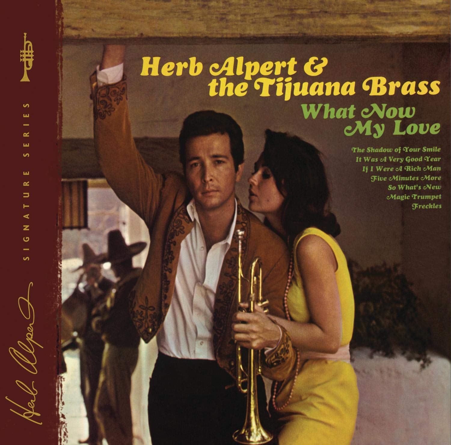 Herb Alpert The Tijuana Brass What Now My Love Amazon Com Music Herb Alpert The Tijuana Brass What Now My Love Amazon Com Music