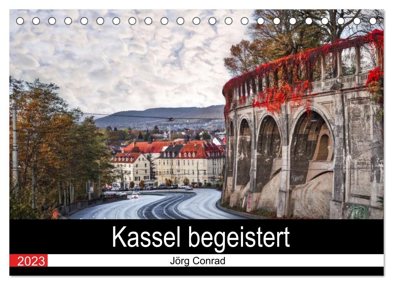 Kassel begeistert (Tischkalender 2023 DIN A5 quer): Kassel und seine schönen Ecken (Monatskalender, 14 Seiten )