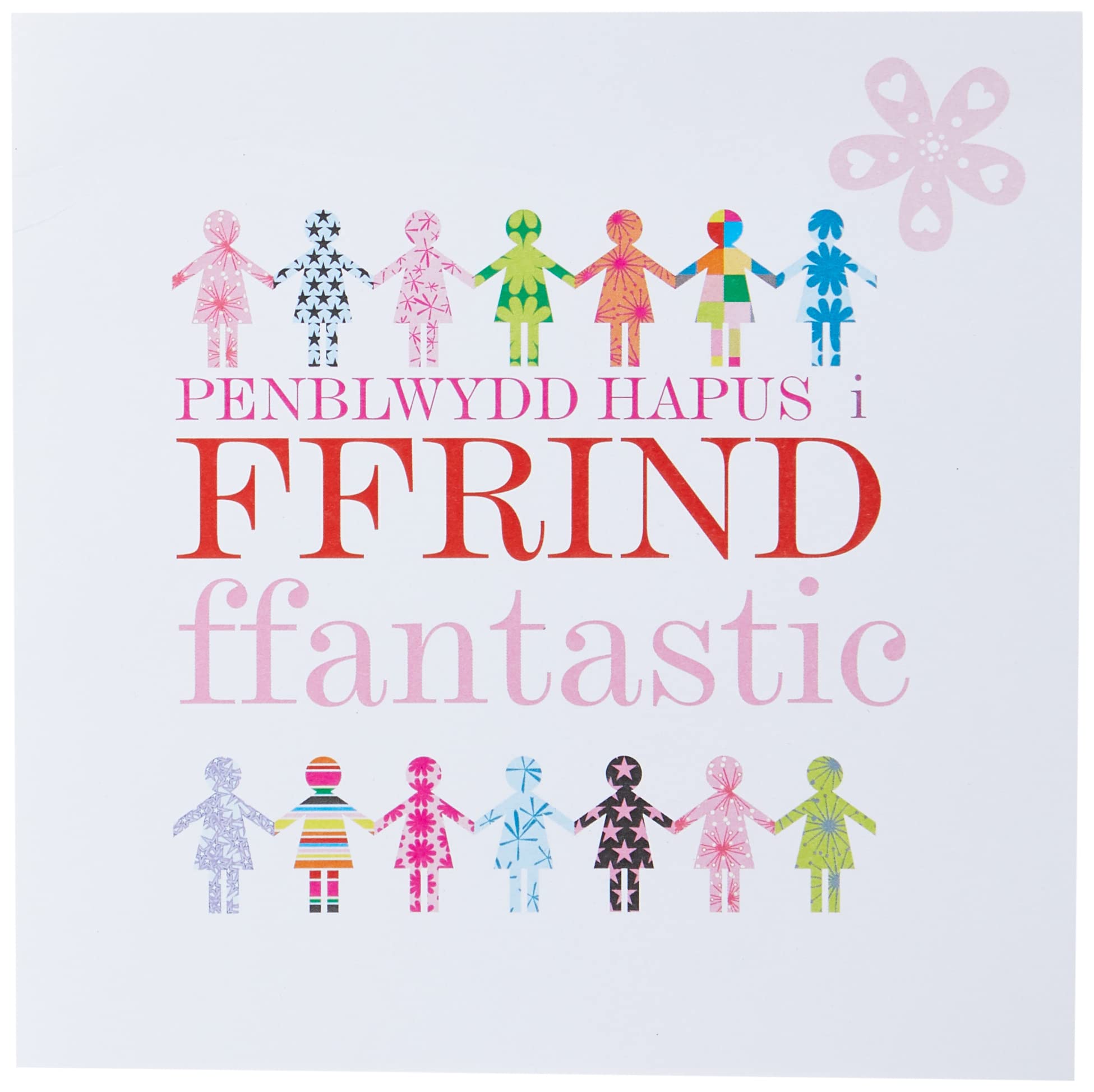 Claire Giles Greeting Cards, Welsh Happy Birthday Friend Card, Penblwydd Hapus Ffrind, Pink Flower design Welsh language Birthday Greeting Card