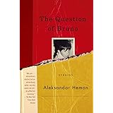 The Question of Bruno: Stories
