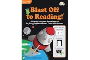 Blast Off to Reading! 50 Orton-Gillingham Based Lessons for Struggling Readers & Those With Dyslexia