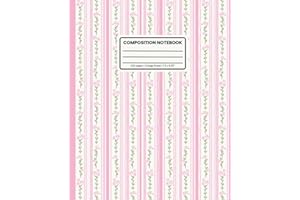 Composition Notebook College Ruled: Cottagecore Floral Stripes in Soft Pink: Preppy Coquette Aesthetic Journal for School, Writing & Everyday Notes