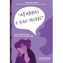 Apanhei e Não Morri: Frases da Infância que Ainda Ecoam na Vida ...