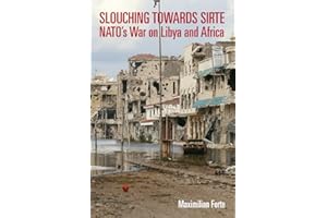 Slouching Towards Sirte: NATO's War on Libya and Africa