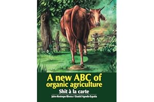 A New ABC of Organic Agriculture: Shit à la Carte